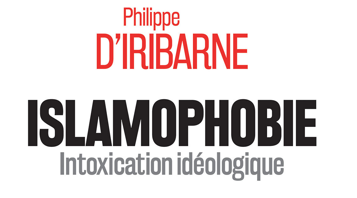 Islamophobie, intoxication idéologique