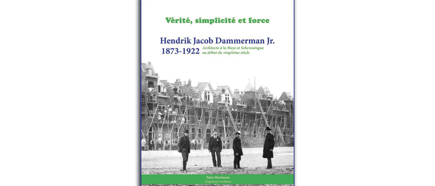 Vérité, simplicité et force Hendrik Jacob Dammerman Jr.