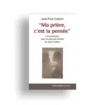 Couverture du livre “Ma prière, c’est la pensée”. Circonstances pour un portrait familial de Jean Guitton