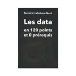 Les data en 120 points et 0 prérequis