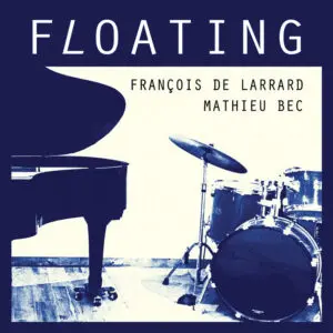 Floating, François de Larrard