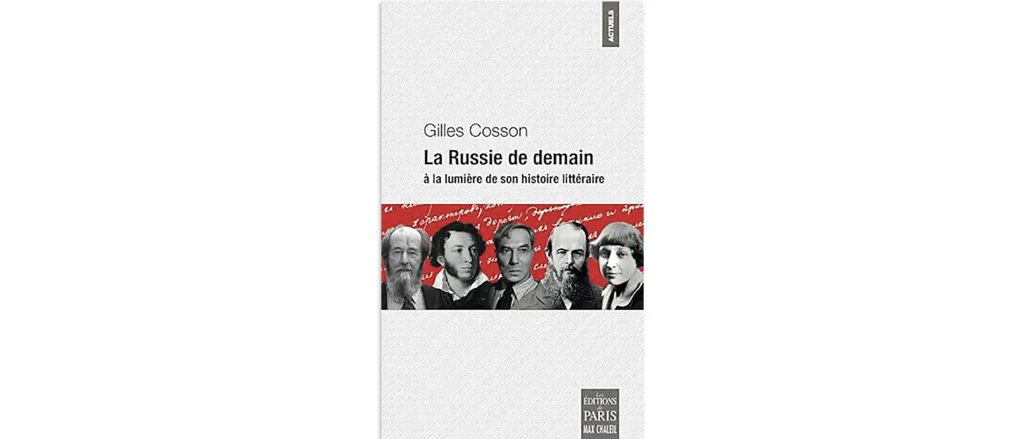 La Russie de demain à la lumière de son histoire littéraire