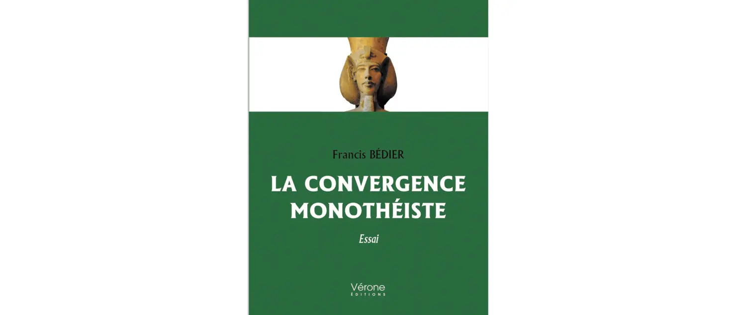 La convergence monothéiste