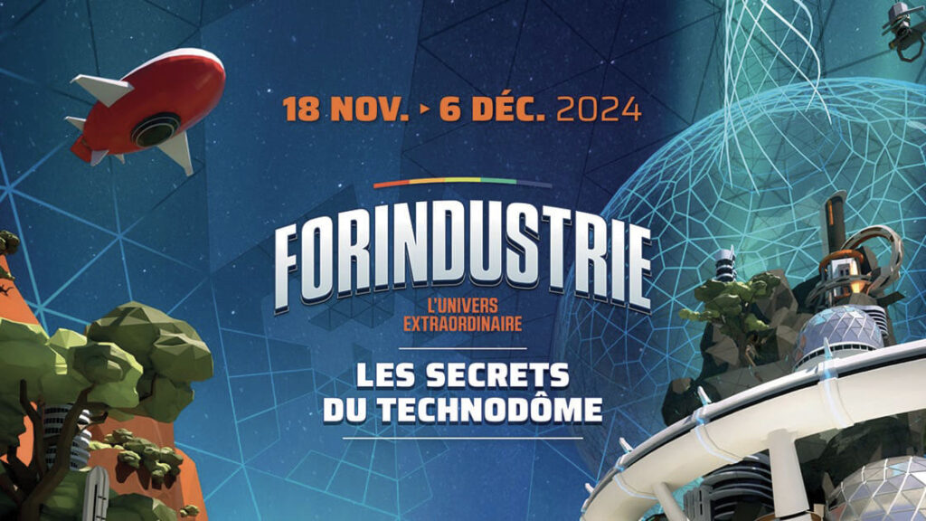 « Forindustrie, l’Univers Extraordinaire » est la plateforme qui s’inspire du jeu vidéo pour faire découvrir l’industrie et son utilité concrète au quotidien. Et à l’occasion de la Semaine de l’industrie, elle lance le Grand Défi pour tous les scolaires, du 18 novembre au 6 décembre 2024. Forindustrie est un projet piloté par Christine Baze (X88).