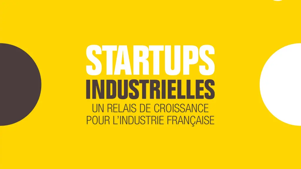 Les start-up d’aujourd’hui, industries de demain ?